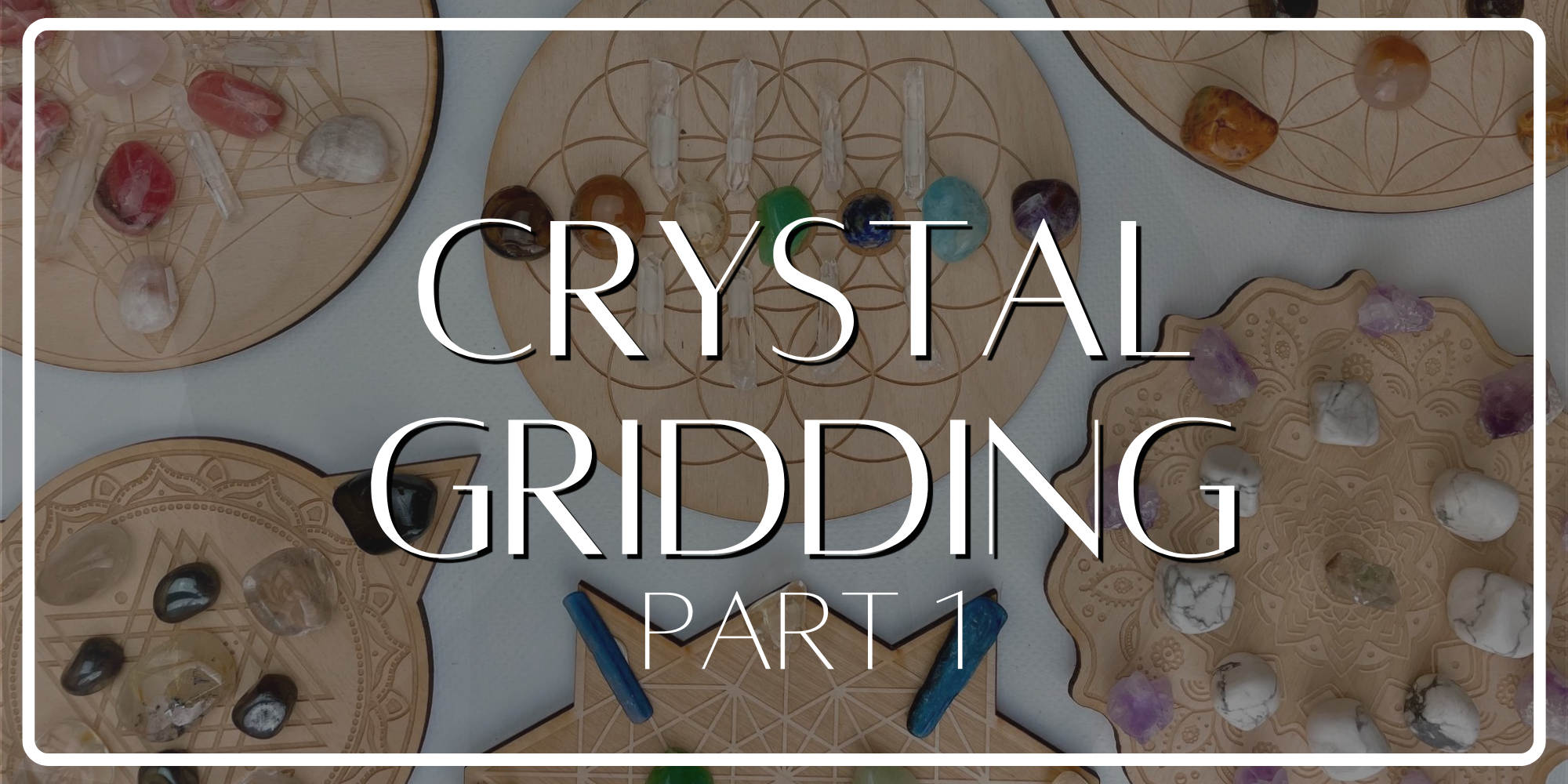 Crystal Grid Guide Part 1